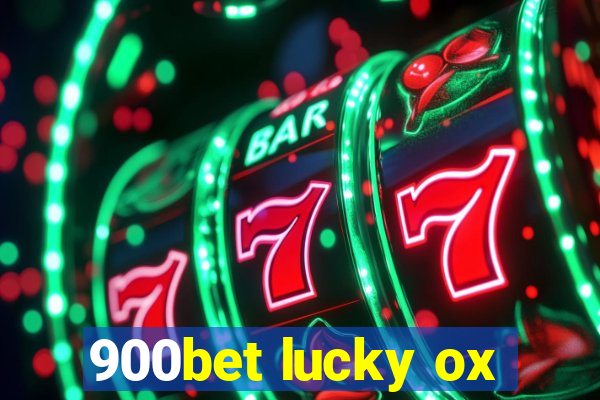 900bet lucky ox